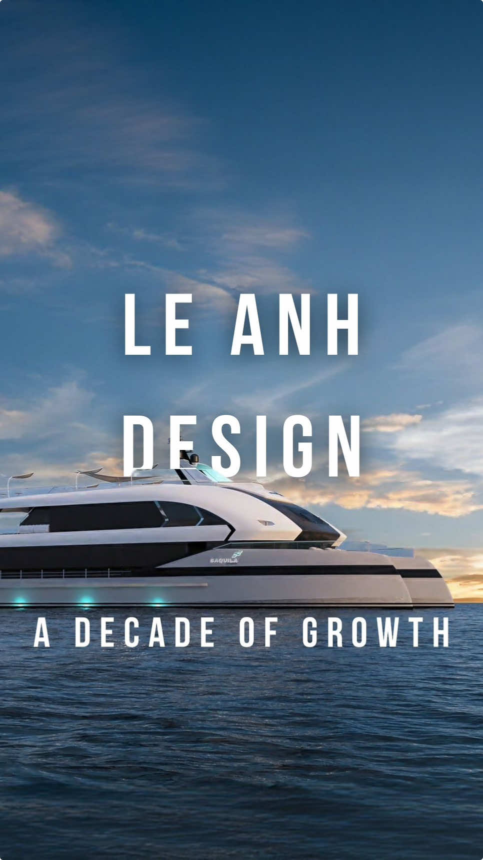 Tóm tắt hành trình 10 năm phát triển của LAD.... #A80 #quockhanh2025 #quockhanhvietnam #vyachts #leanhdesign #thietkeduthuyen #duthuyen #duthuyenhalong #yachtdesign #DuThuyenVietNam  