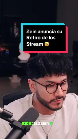 Zein anuncia su retiro de los Stream #elzeein #zein #kickperu #frentearmy 