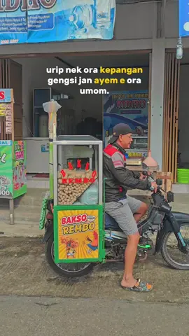 selamat pagi cah...  .  .  #fyp #foryou #fypシ゚viral #bakulbakso #pedagangkeliling #baksorembo #katakata #katakatamotivasi 