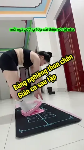 Chân ái của em đây rồi, bảng nghiêng thon chân rất phù hợp cho chị em muốn giãn cơ, cải thiện dáng chân thon dài mà không tốn nhiều thời gian. Dùng mỗi ngày 5-10 phút đã thấy chân nhẹ nhàng, dáng đứng đẹp hơn.#duongsport #bangnghiengthonchan #gym #dungcutapgym #xuhuong 
