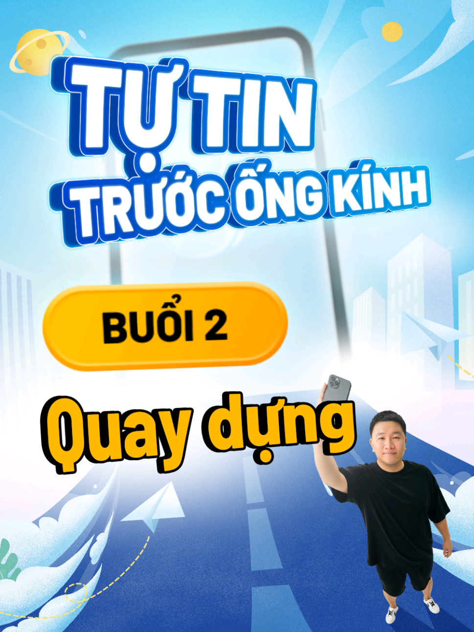 Tự tin trước ống kính Phần 2: Quay dựng #xoamutiktok #nguoimoixaykenh #tutruyenthong #dcgr #tutinongkinh 