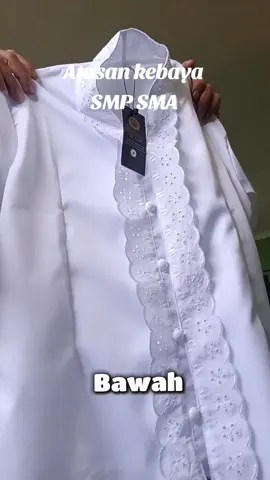 baju atasan kebaya SMP sma#bajuadatsmpsma #bajukebayasmpsma #cuantanpabatas #fyp 