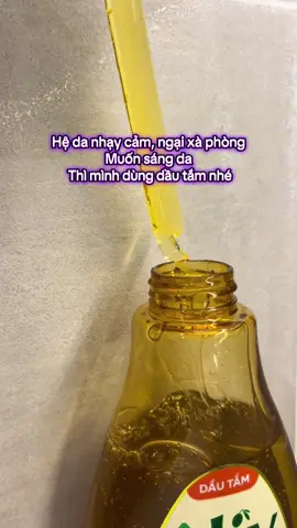 Dầu tắm nhũ hoá sạch sâu #dautam #nhuhoasachsau #3xduongam #dautamoliv #oliv