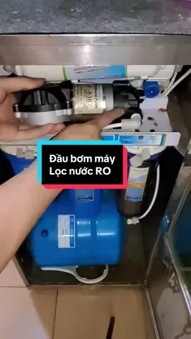 Đầu bơm máy lọc nước RO khắc phục lỗi bơm lên nước yếu , kêu , rò nước #videobanhang #daubomnuoc #huyhoang333  @Huy Hoàng 