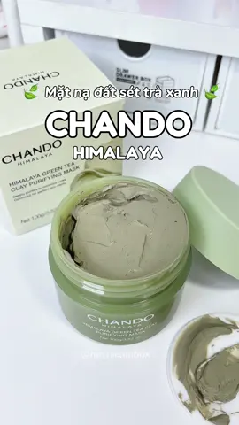 Mặt nạ đất sét trà xanh CHANDO Himalaya #ChandoHimalaya #reviewlamdep #maskchando #matnadatset #claymask 
