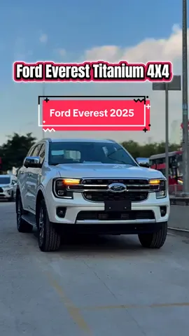 FORD EVEREST TITANIUM 4x4 2025 - TRẢ TRƯỚC TỪ 450Tr #Everest2025 #Everesttitanium #Everesttitanium2025 #FordEverest #FordEverest