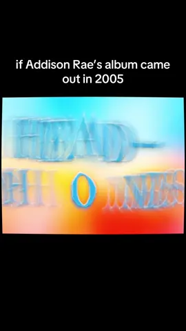 if Addison Rae’s album came out in 2005 #aquamarine #moneyisagun #dietpepsi 