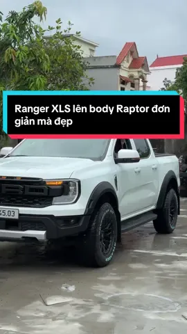 Tiếp tục là Ranger XLS lên body Raptor và mâm lốp độ, đơn giản là đẹp #fordranger2025 #bodyraptor2025 #buinhan35 #doxeford #xuhuongtiktok 