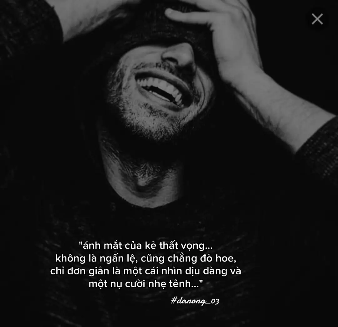 “失望的眼睛…… 没有泪水，也没有红色， 只有温柔的目光和淡淡的微笑……” #sttdoi #capcuocsong #tamtrangdanong 