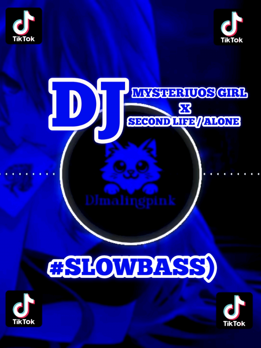 DJ - MYSTERIUOS GIRL X SECOND LIFE X ALONE (SLOWBASS #fyptiktok #djtrending #djpopuler #djterbaru2025 #djbarat #djslowbass #djenak2025 #djindonesia 