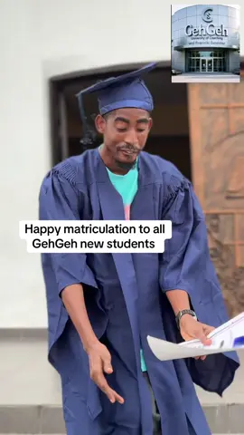 Happy matriculation to all GehGeh new students #viral #gehgeh #@GehGeh 
