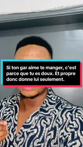 S’il aime te manger c’est parce que tu es doux hein.