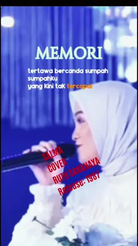 MEMORI | SALMA SALSABIL [2025] #memori #salmasalsabil #salmamemori #albumsalma2025 #berlarikukejar #lininada 