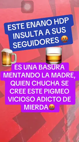 ENANO DE MIERDA, ADICTO VICIOSO Y LA GRAN PQTP! 🤬 #erickygonzalo #erickypaco #negrinilosabe #santacebada #kathykochoy 