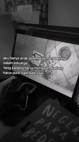 Aku hanyalah anak perempuan, anak ketiga dalam keluarga… Belajar mengalah, belajar pura-pura kuat, meski dalam hati sering hancur sendiri.🥺✨ #story #quotes #story 