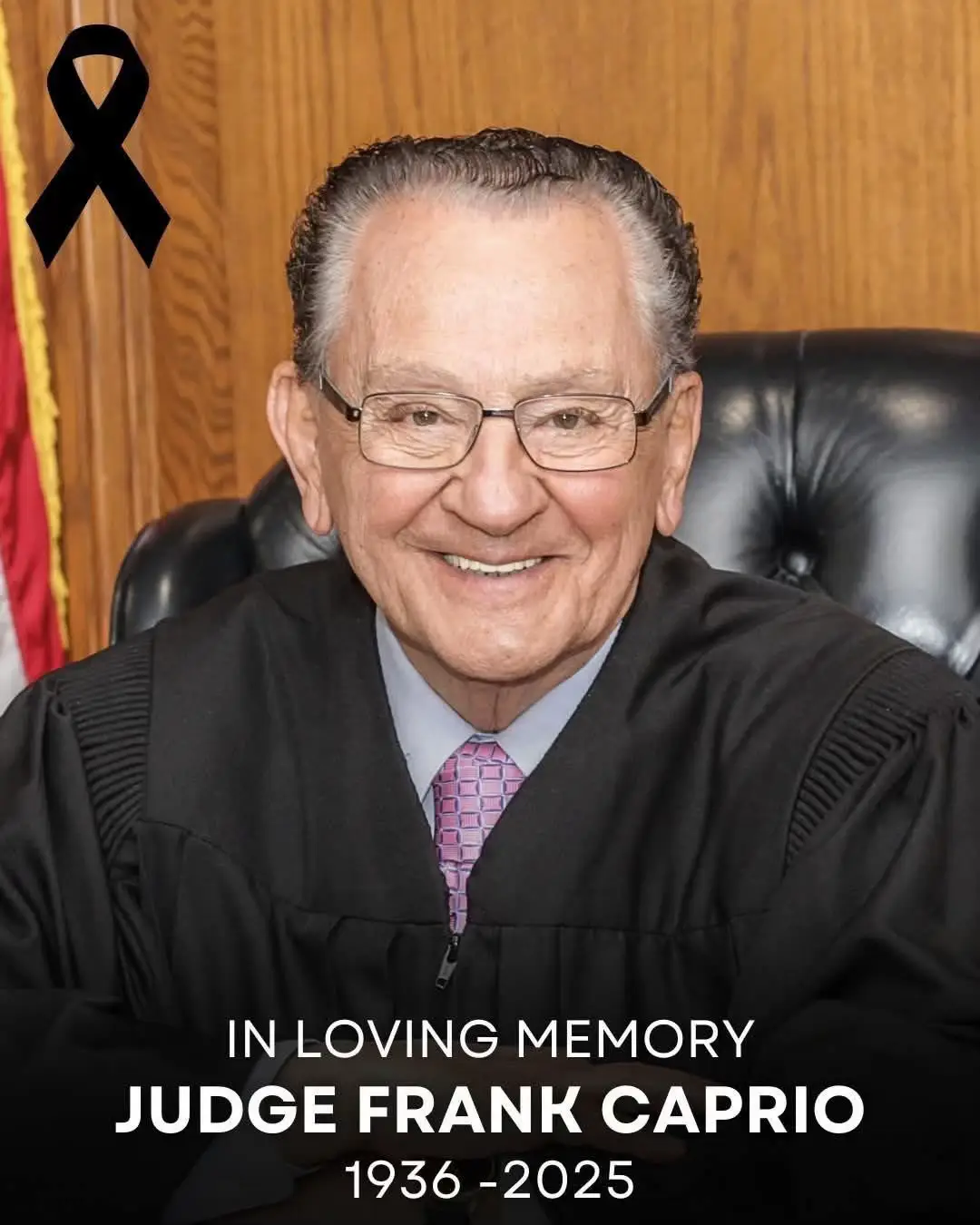 Judge Frank Caprio passed away peacefully at the age of 88 after a long and courageous battle with pancreatic cancer. Although an American and there is no reference of him ever being in Derby, he embodied everything about Derby. He was kind and compassionate. He also dealt with criminals using a soft hand. All of this is what represents and makes Derby special.  Everyone is secretly in mourning this morning after this sad death.