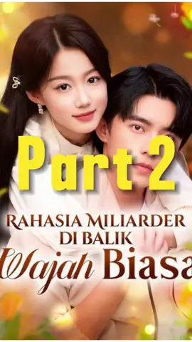 Rahasia Miliarder Di Balik Wajah Biasa | Part 2 #shortfilm #shortvideo #shortmovie #fyp 