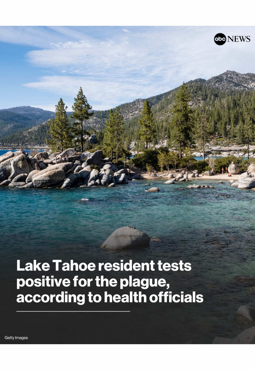 A resident of South Lake Tahoe, California, has tested positive for plague, according to local health officials. The person is believed to have been bitten by an infected flea while camping, officials said. The disease can be cured with antibiotics.