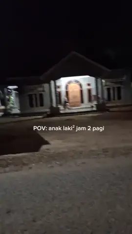laki laki kalau pulang jam 2 pagi #anakdesa 