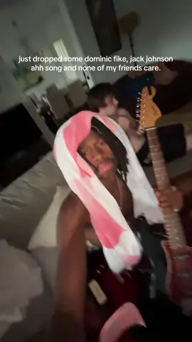 i just dominic fike'd on myself i just jack johnson'd on myself. #dominicfike #jackjohnson