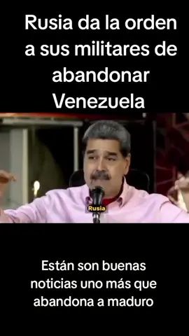 Rusia abandona a maduro buenas noticias escuchen #noticias #noticia #foryou #tiktok #russia 