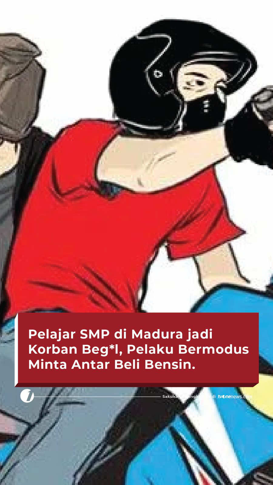 Pelajar SMP di Madura jadi Korban Begal, Pelaku Bermodus Minta Antar Beli Bensin. Satuan Reserse Kriminal (Satreskrim) Polres Bangkalan, Madura, Jawa Timur, berhasil menangkap dua orang pelaku begal yang kerap beraksi dengan modus berpura-pura kehabisan bensin. Para pelaku ini menyasar pengendara di bawah umur di lokasi yang sepi. Simak Berita Selengkapnya di https://shorturl.bz/xuv #HardNews_Nasional #tvOne #CariBeritaditvOne #FO01 #Satreskrim  
