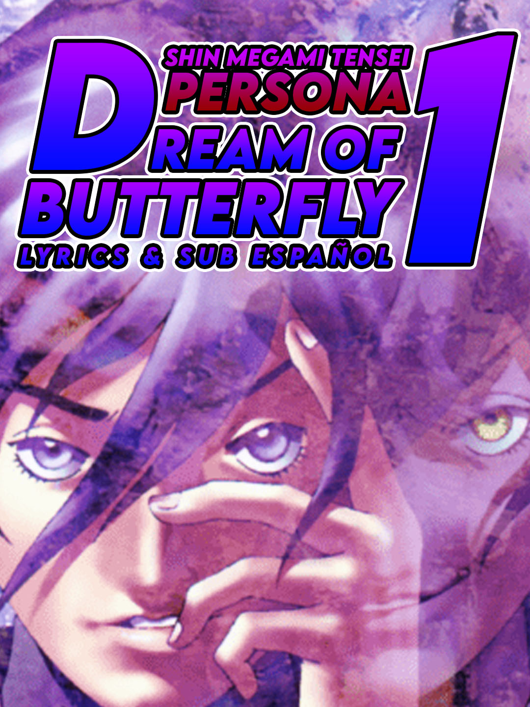 Dream of Butterfly - Persona 1 (PSP) OST | Lyrics & Sub. Español ¡Video completo en mi canal de Youtube! #persona1 #dreamofbutterfly #atlus #atlusmusic #persona #shinmegamitensei #ost #soundtrack