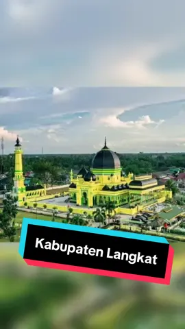 Kabupaten Langkat, Sumatera Utara #langkat #sumatera #sumaterautara #kabupatenlangkat #tanjungpura 