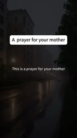 #prayer #godlovesyou #god #bible #mother #amen 