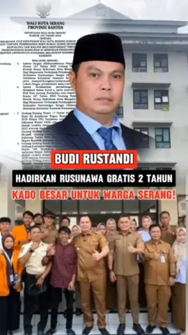 BUDI RUSTANDI. HADIRKAN RUSUNAWA GRATIS 2 TAHUN. KADO BESAR UNTUK WARGA SERANG!  #budirustandi #rusunawa #kotaserangbanten #fyp #relokasi 