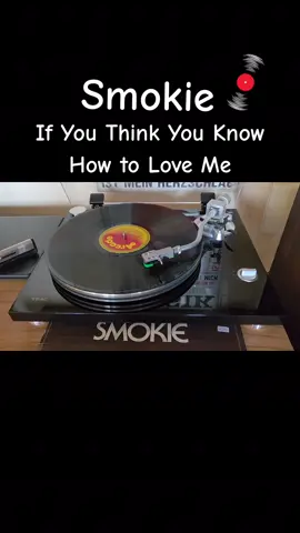 Smokie If You Think You Know How to Love Me