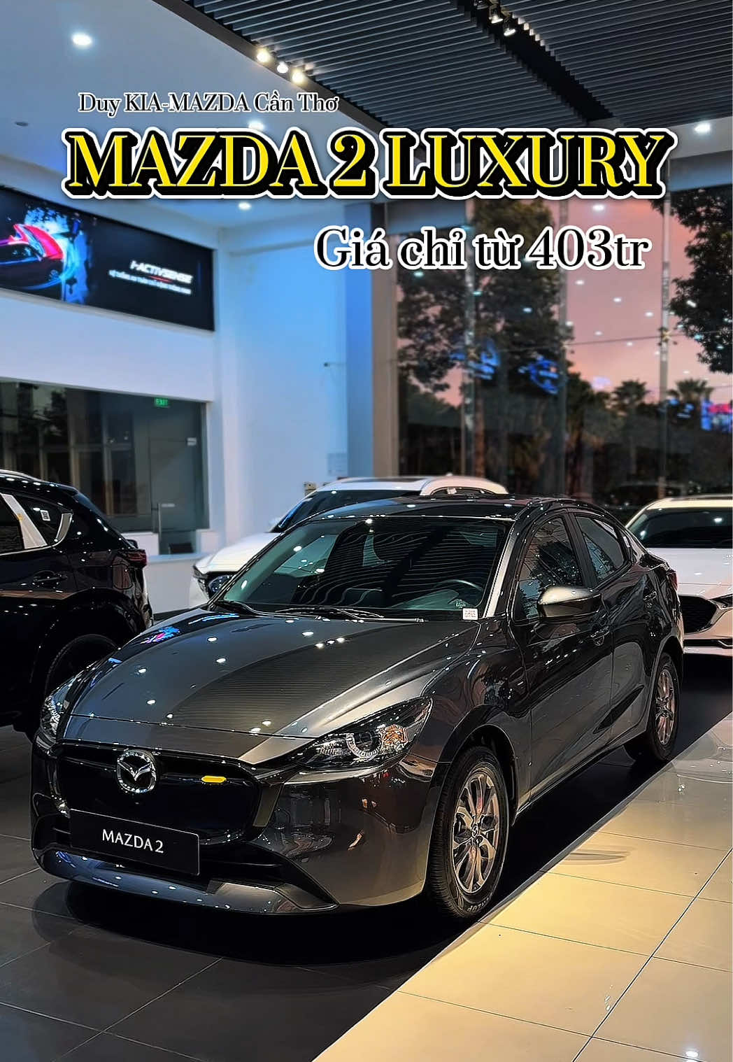 ✨ Mazda 2 – Nhỏ gọn, tinh tế, chuẩn phong cách đô thị! 🚗 Thiết kế sang trọng – Tiết kiệm nhiên liệu – Trải nghiệm lái mượt mà. 👉 Sở hữu ngay để nâng tầm hành trình mỗi ngày!#mazda #mazda2 #mazdacantho #fyp #foryou 