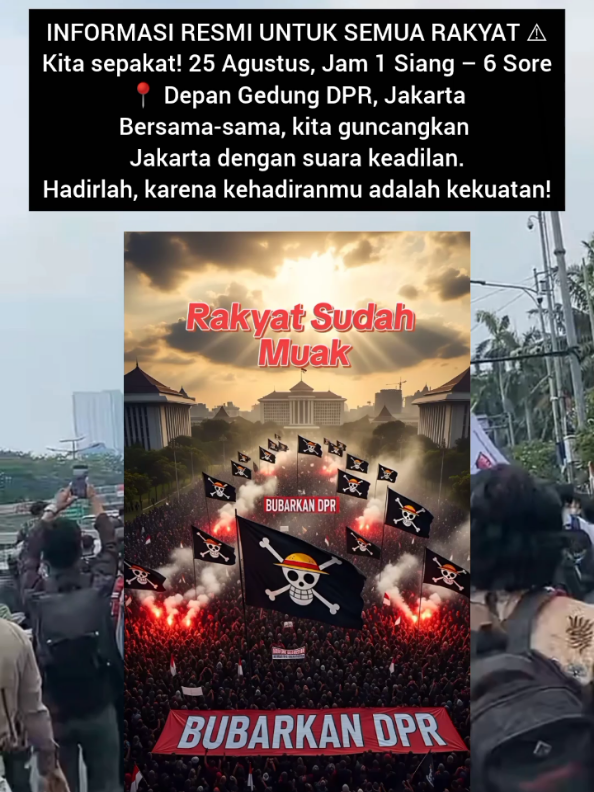 Informasi Resmi untuk Seluruh Rakyat! ⚠️ Tanggal 25 Agustus, mulai pukul 13.00 – 18.00 WIB, kita akan bersatu di depan Gedung DPR Jakarta. Aksi ini bukan sekadar keramaian, ini adalah seruan keadilan. Suara rakyat harus didengar, dan kehadiranmu adalah kekuatan utama untuk mengguncangkan Jakarta dan membuka mata para wakil rakyat. Datang, bawa semangat, dan tunjukkan bahwa rakyat tidak akan pernah diam saat keadilan diinjak-injak. #bubarkandpr #fyp #foryou #beritaviral 