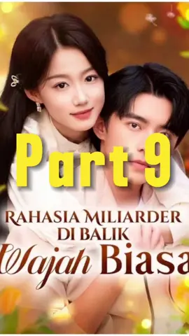 Rahasia Miliarder Di Balik Wajah Biasa | Part 9 #shortfilm #shortvideo #shortmovie #fyp 