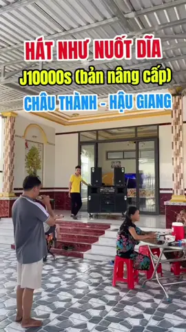 HÁT NHƯ NUỐT ĐĨA “ BÀN GIAO SIÊU PHẨM DÀN LOA J10000S ( BẢN NÂNG CẤP) VỀ CHÂU THÀNH - HẬU GIANG #longphataudio #loacongsuatlon #xuhuongtiktok 