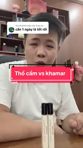 Trả lời @Tuan Vu thổ cẩm vs khamar lưu hương 1.2 ngày trên quần áo #xuhuongtiktok #xuhuong2025 #nướchoanam #khamar #thổ_cẩm 