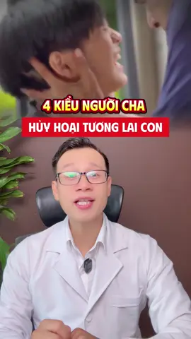 Người cha như nào huỷ hoại tương lai con cái? #dsduythuc90 #songkhoe247 #suckhoe #LearnOnTikTok #dcgr 