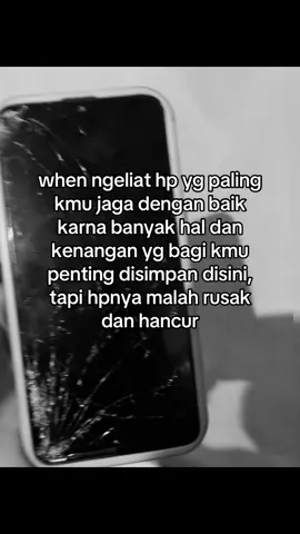huftt.. #fypppppppp #fypage #hancur#kenangan#hprusak 