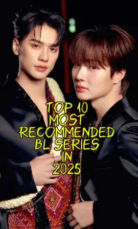 #CapCut Top 10 Most Recommended BL Series in 2025  #bl  #blserie  #thaibl 