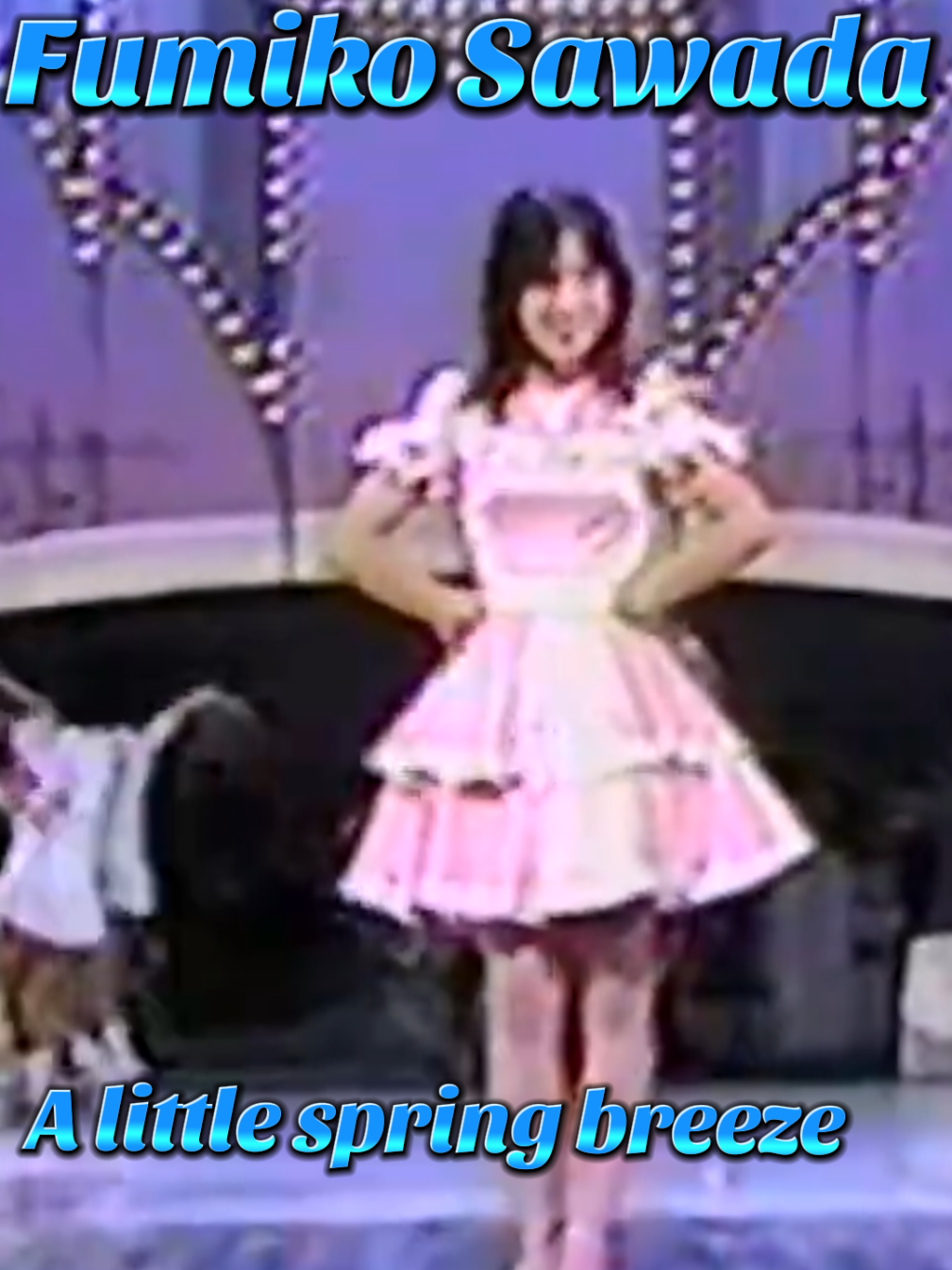 chotto Harukaze (A little spring) by Fumiko Sawada is her debut single released in #1981 april 21st she was awarded the newcomer award of Japan record many at the time believed she would be 