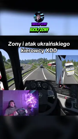 Zony i atak ukraińskiego kierowcy XDD #zony #zonyshoty #eurotrucksimulator2 #ets2 #ua 