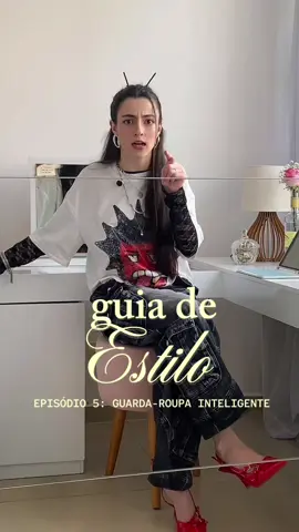 guia de estilo: como ser mais estilosa. episódio 5: guarda-roupa inteligente.  vem comigo que hoje eu vou ensinar a montar um guarda-roupa do zero, pensando nas partes de baixo: calça, saia e shorts.  #titoia #tutorial #grwm #outfit #look 