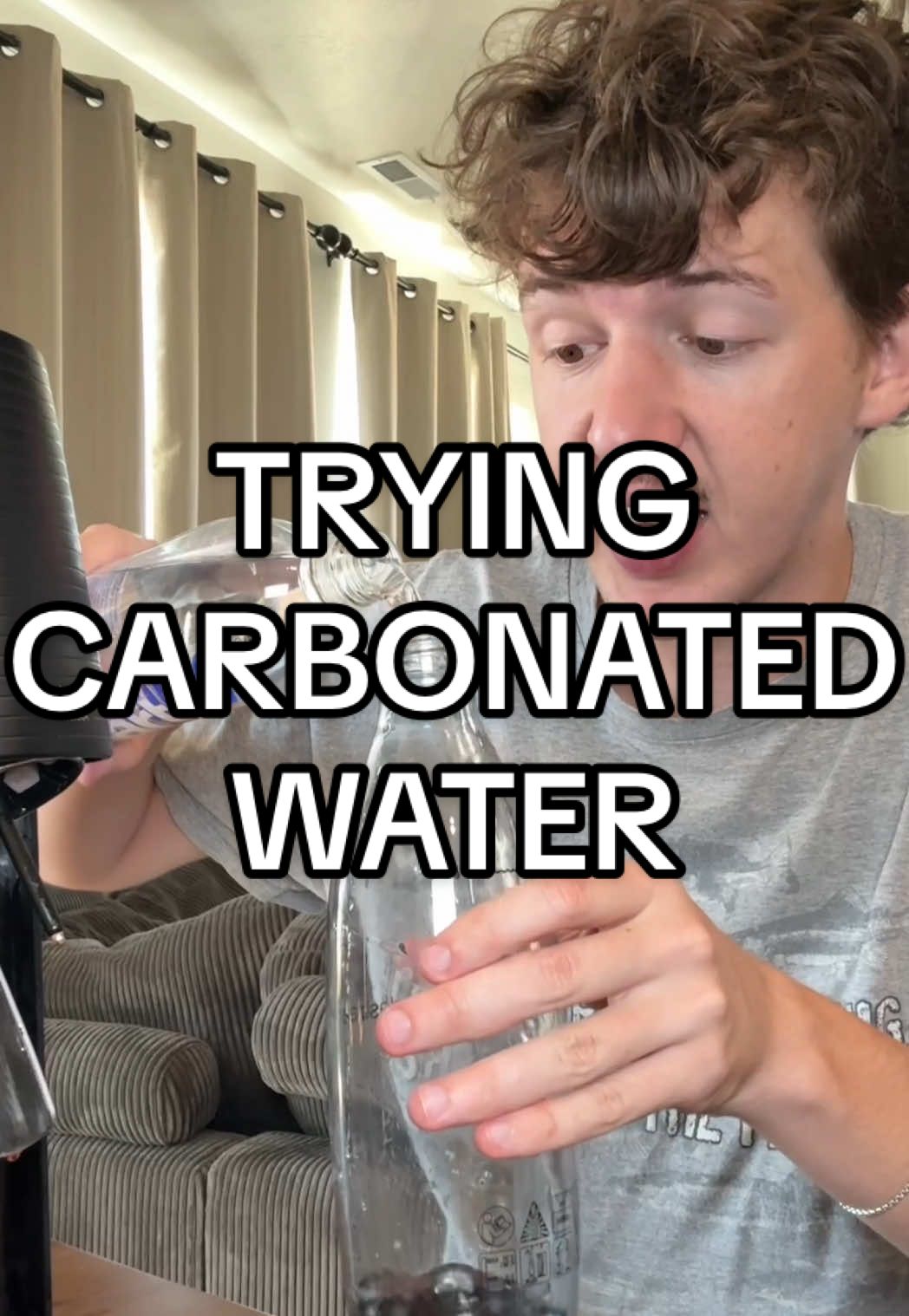 TRYING CARBONATED WATER