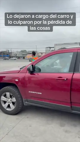Lo dejaron a cargo del carro y lo culparon por la pérdida de las cosas#reflexiones #mexico #usa 