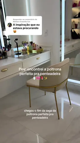 Respondendo a @Bárbara Grasiela Cor episódio: unboxing da poltrona perfeita ✨🤝🏻 #penteadeira #closet #espelho #girltherapy #poltronapenteadeira 