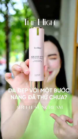 Một bước vừa bảo vệ da, vừa trang điểm nhẹ nhàng tự nhiên giúp da sáng bừng vừa dưỡng sáng và hạn chế sắc tố sạm nám với lớp nền bền tông căng bóng cả ngày với em kem chống nắng nâng tone dạng sữa của The High các nàng đã thử chưa #TheHigh #chamduongdamoc #CongNgheHanQuoc #foodfestontiktok 