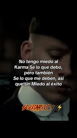 No tengo miedo al Karma Se lo que debo, pero también Se lo que me deben, así que sin Miedo al éxito#johnshelby #joecole #reflexion #paratiiiiiiiiiiiiiiiiiiiiiiiiiiiiiiiiii #literalmente #fypシ゚viral #fypシ #caballeros #solitario🕷️⚡️ #peakyblindersedits #