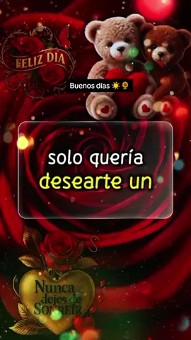 Buenos días mi amor #CapCut #buenosdias #frasesdeamor #goodmorning #usa🇺🇸 @creator.search.insights @#foryou 
