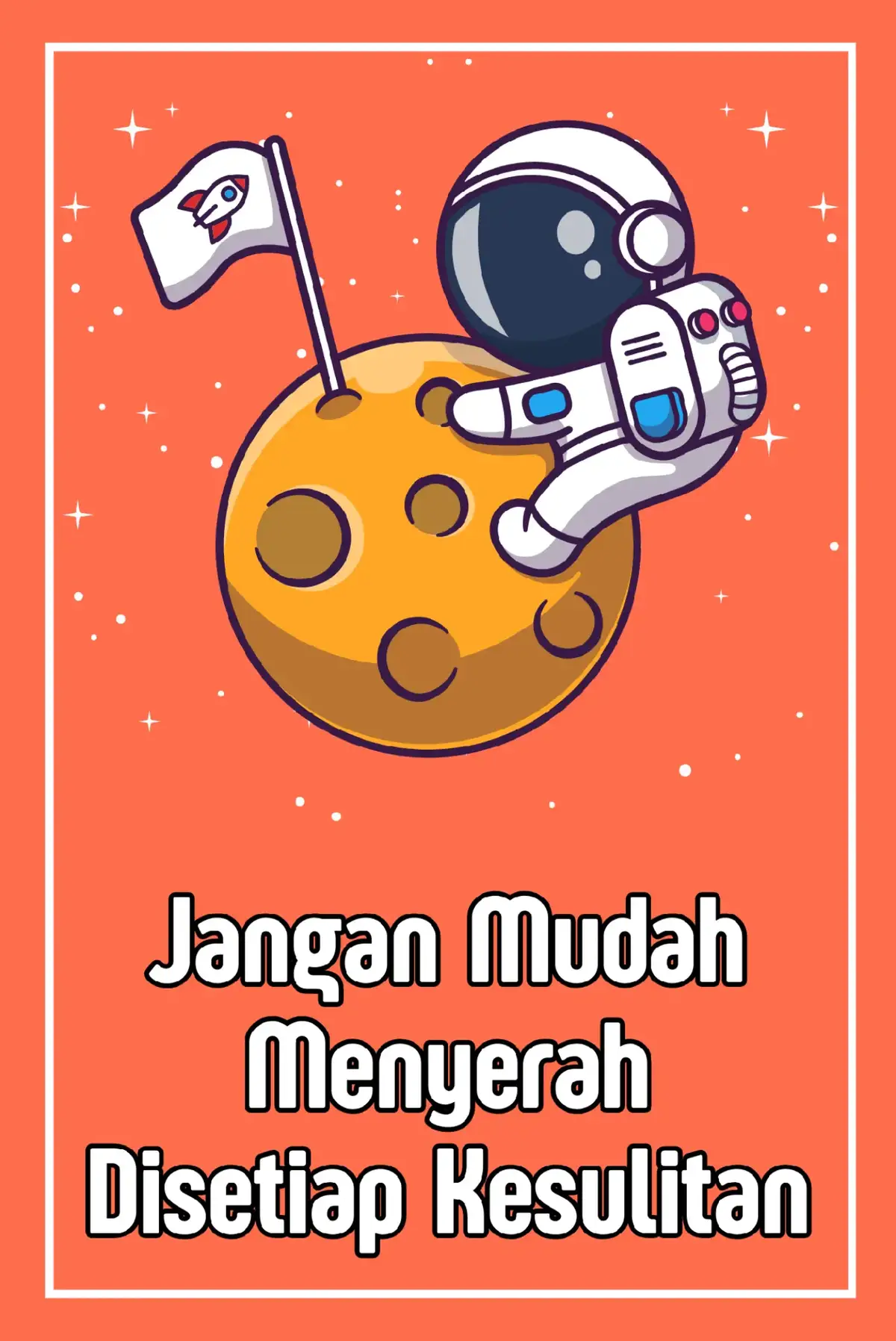 #Hiasankelas #katakatamotivasi #gurusd #Astronot #fyppppppppppppppppppppppp 