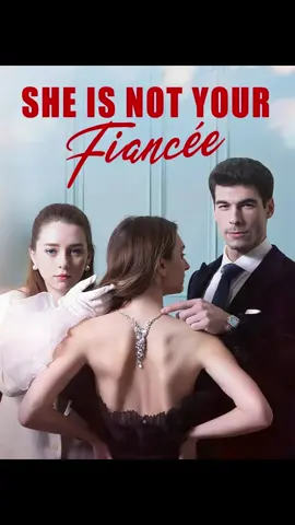 She Is Not Your Fiancée#moboreels #drama #dramatic #reels #Foryou #act #actor